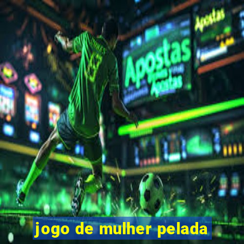 jogo de mulher pelada